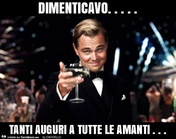 Dimenticavo&hellip; tanti auguri a tutte le amanti
