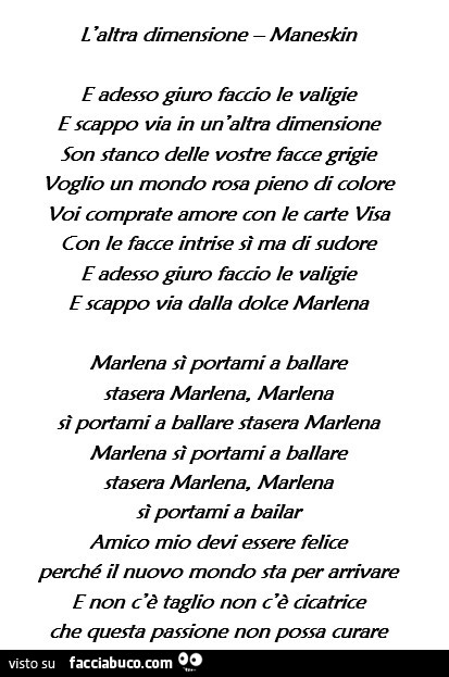 L'altra dimensione Maneskin. E adesso giuro faccio le valigie e scappo via in un'altra dimensione