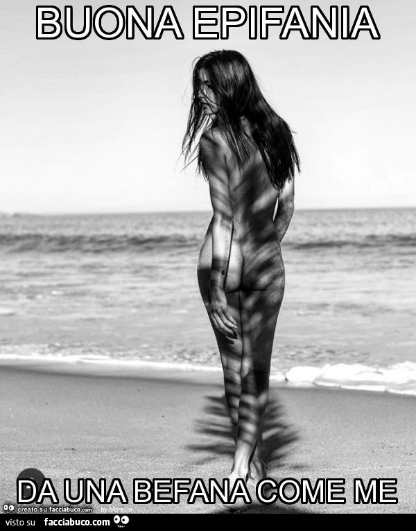 Buona epifania da una befana come me
