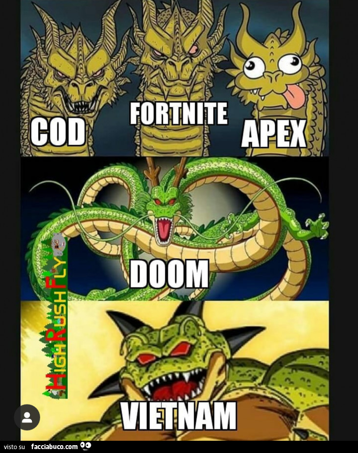 Cod. Fortnite. Apex. Doom. Vietnam
