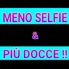 Meno selfie più docce