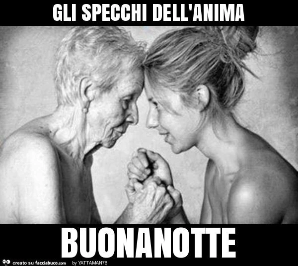Gli specchi dell'anima buonanotte