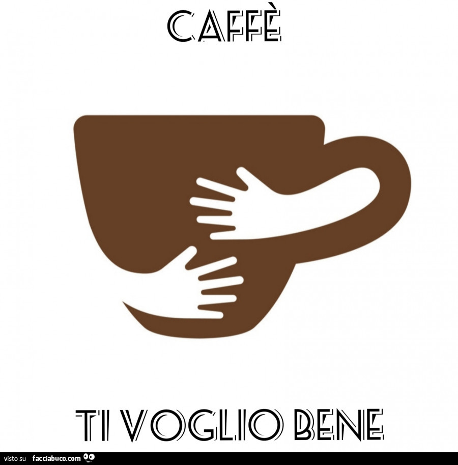 Caffè ti voglio bene