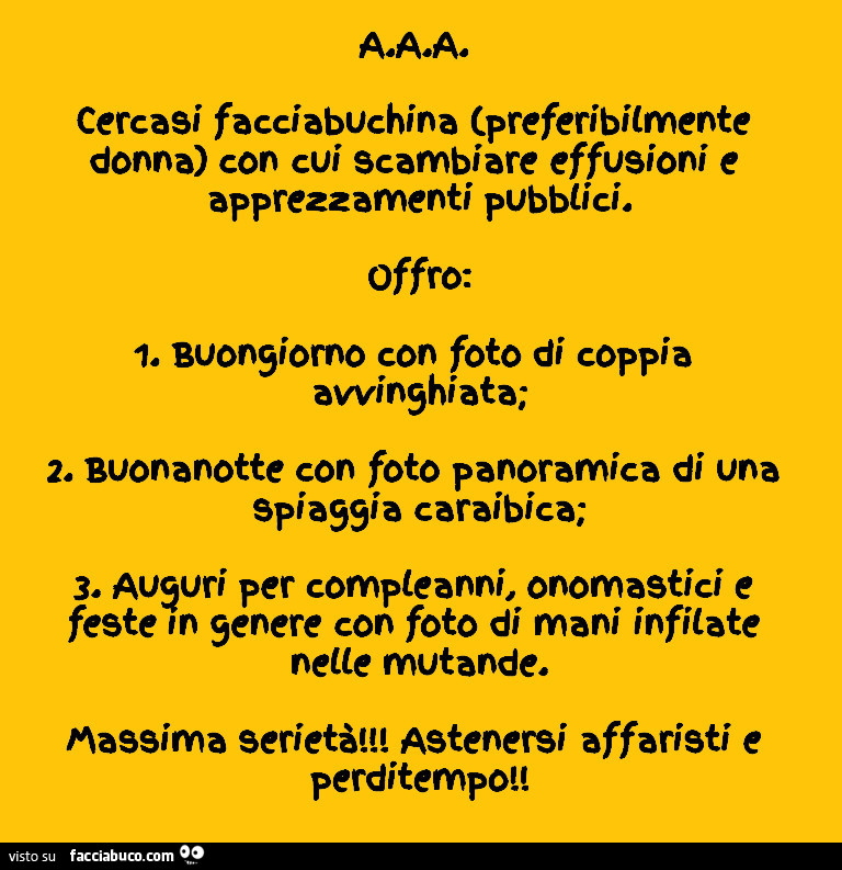 Cercasi facciabuchina preferibilmente donna con cui scambiare effusioni e apprezzamenti pibblici