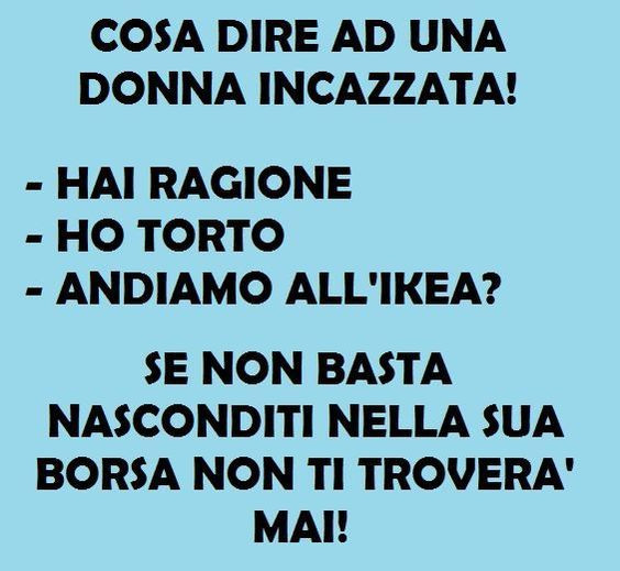 Cosa dire ad una donna incazzata