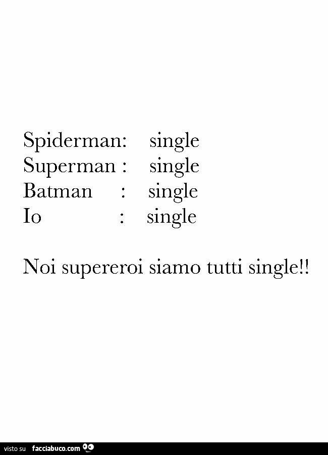 Noi supereroi siamo tutti single