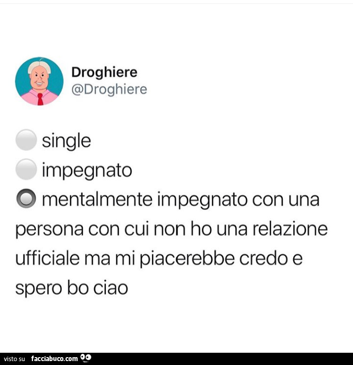 Mentalmente impegnato con una persona con cui non ho una relazione ufficiale ma mi piacerebbe credo e spero bo ciao