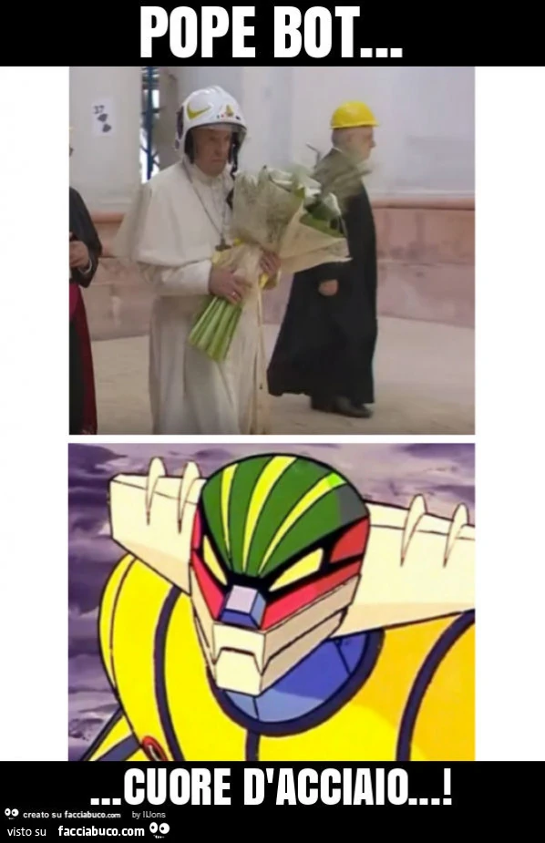 Pope bot&hellip; cuore d'acciaio