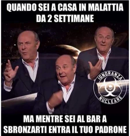 Quando sei a casa in malattia da due settimane ma mentre sbronzarti