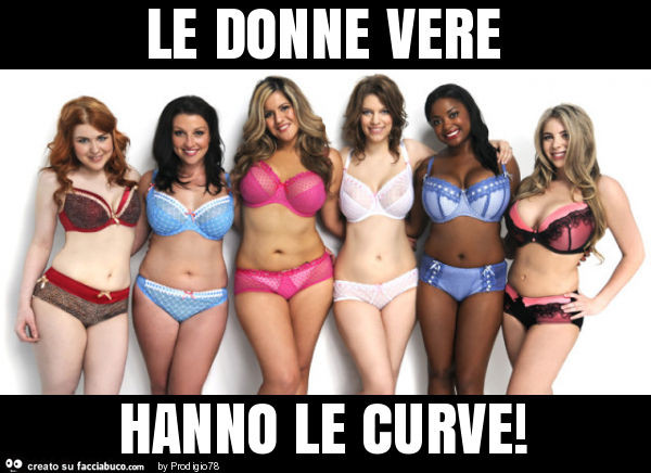 Le donne vere hanno le curve