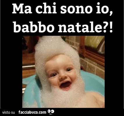 Ma chi sono io, babbo natale?
