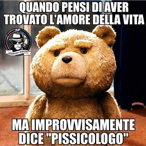 Quando pensi di avere trovato amore della vita ma improvvisamente dice pissicologo