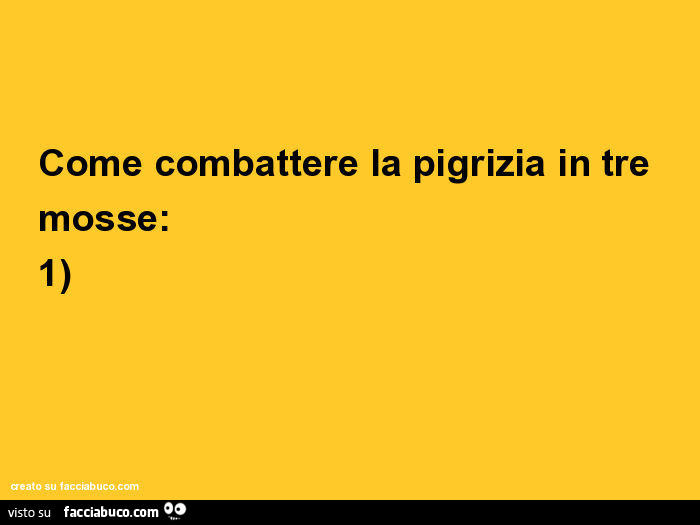 Come combattere la pigrizia in tre mosse