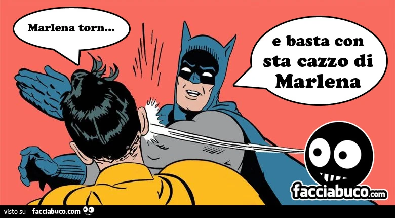 Marlena torn&hellip; schiaffone&hellip; e basta con sta cazzo di Marlena