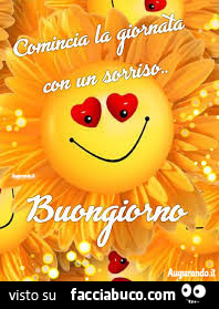 Comincia La Giornata Con Un Sorriso Buongiorno Facciabuco Com