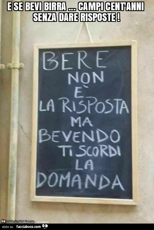E se bevi birra… campi cent'anni senza dare risposte