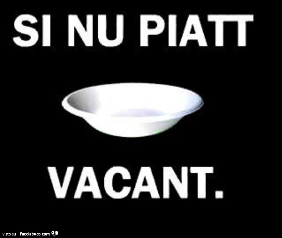 Si nu piatt vacant