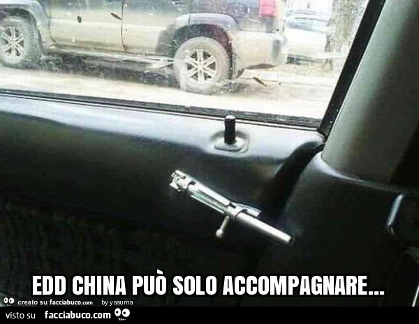 Edd china può solo accompagnare