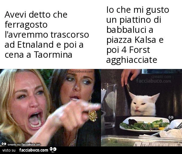 Avevi detto che ferragosto l'avremmo trascorso ad etnaland e poi a cena a taormina. Io che mi gusto un piattino di babbaluci a piazza kalsa e poi 4 forst agghiacciate