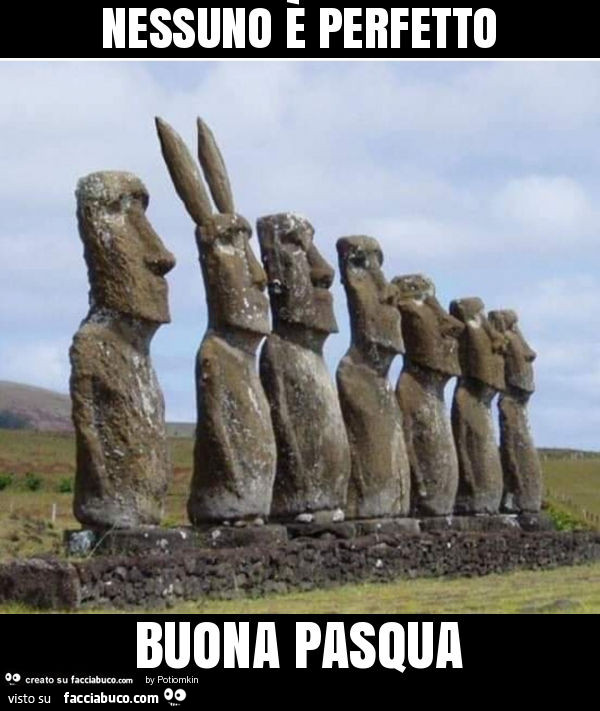 Nessuno è perfetto buona pasqua