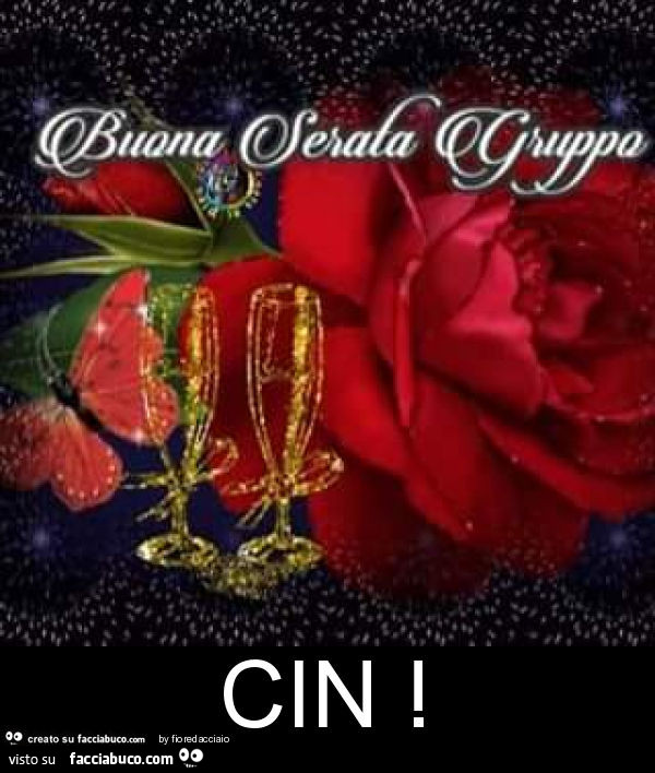 Buona serata gruppo. Cin