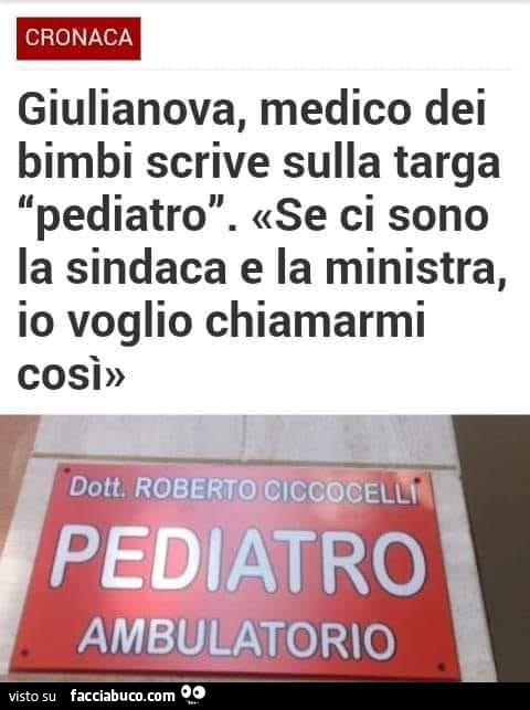 Giulianova, medico dei bimbi scrive sulla targa pediatro. Se ci sono la sindaca e la ministra, io voglio chiamarmi così