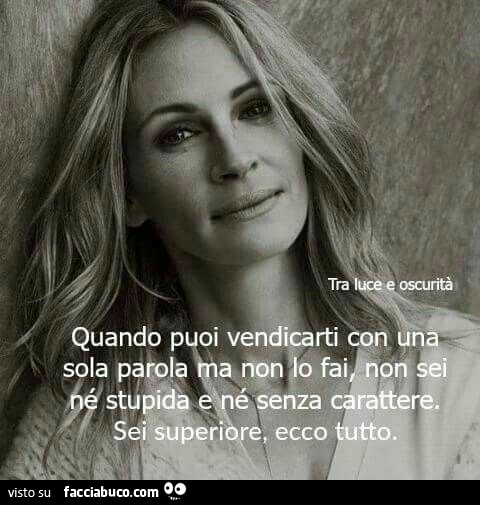 Risultati immagini per frasi famose julia roberts