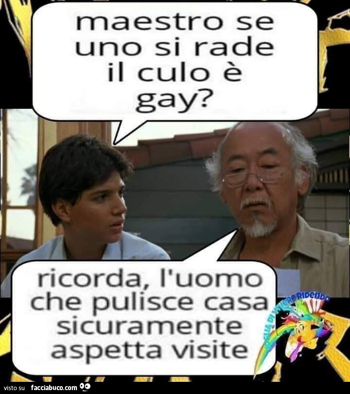 Maestro se uno si rade il culo è gay? Ricorda, l'uomo che pulisce casa sicuramente aspetta visite