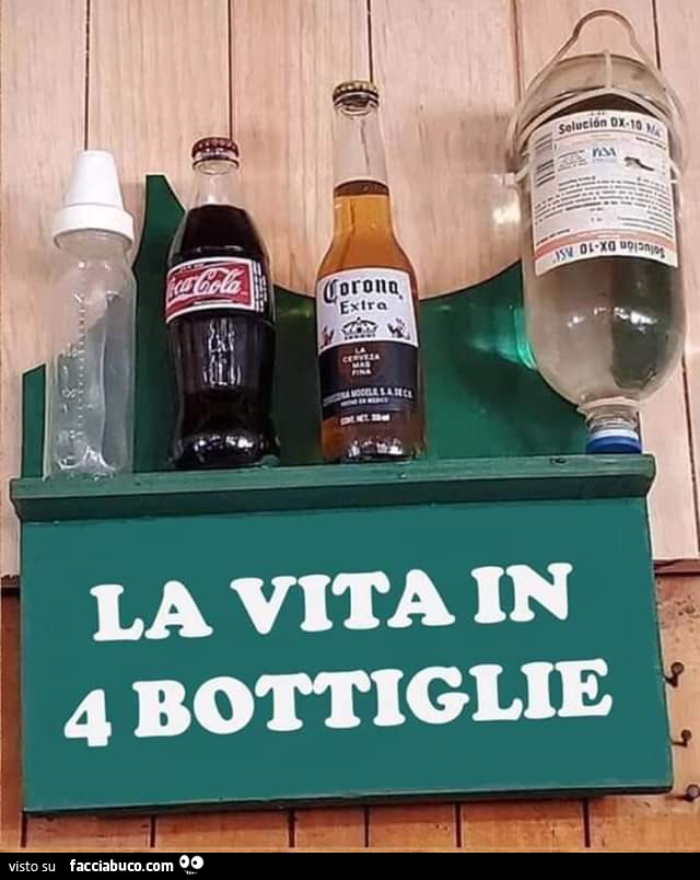 La vita in 4 bottiglie