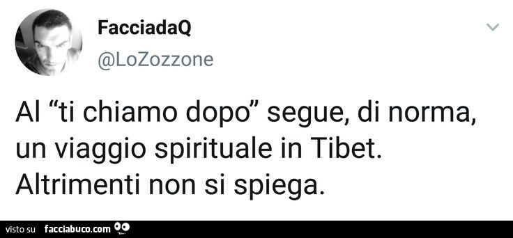 Al ti chiamo dopo segue, di norma, un viaggio spirituale in tibet. Altrimenti non si spiega