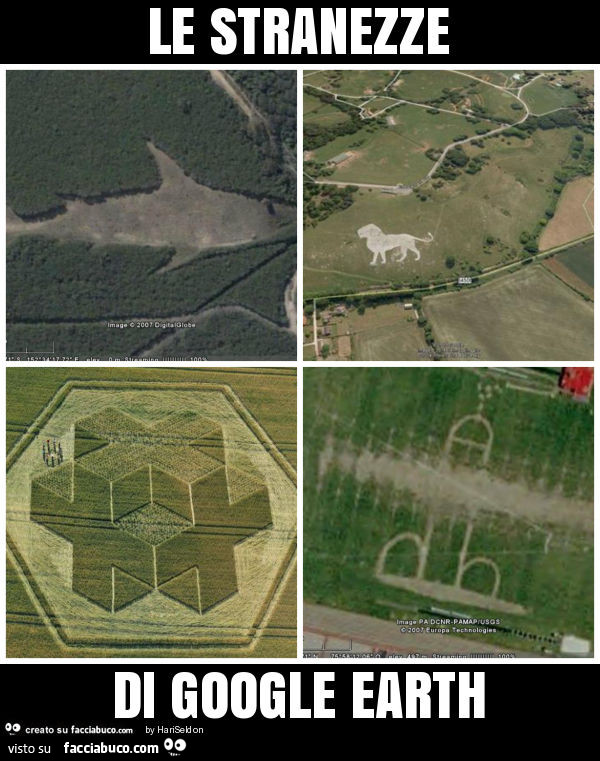 Le stranezze di google earth
