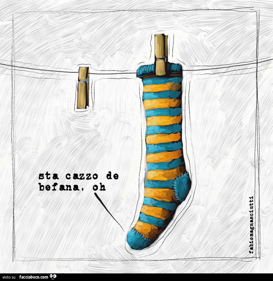 Sta cazzo de befana oh