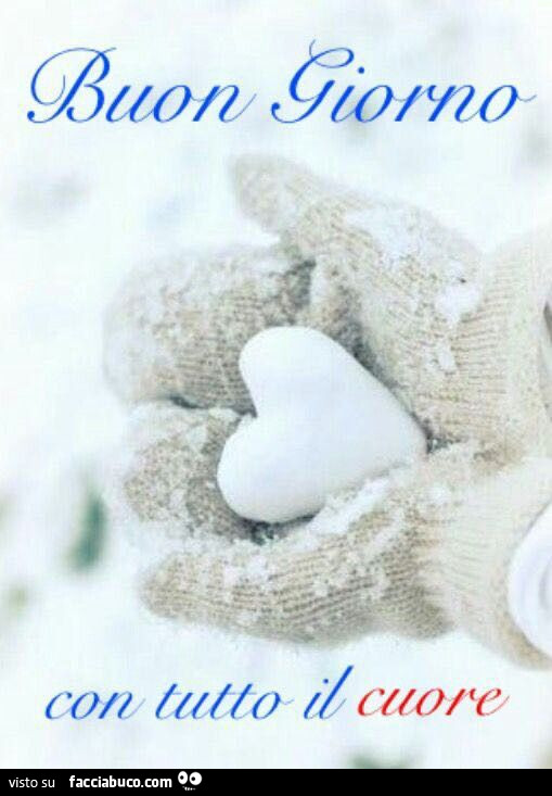 Buon giorno con tutto il cuore