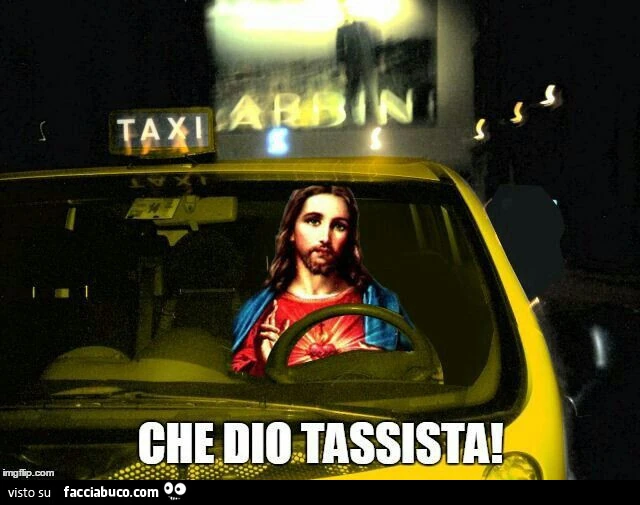Che Dio tassista