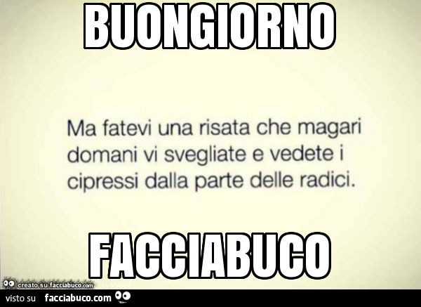 Buongiorno facciabuco