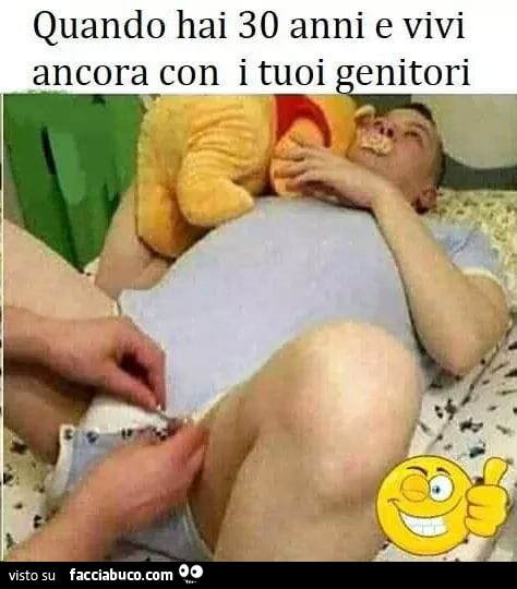 Quando hai 30 anni e vivi ancora con i tuoi genitori