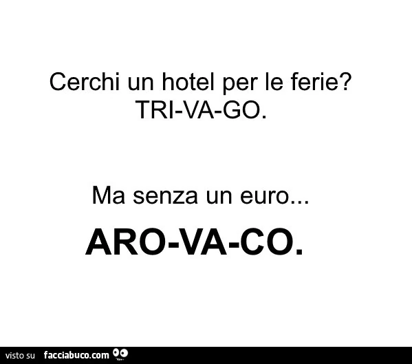 Cerchi un hotel per le ferie? Trivago. Ma senza un euro… arovaco