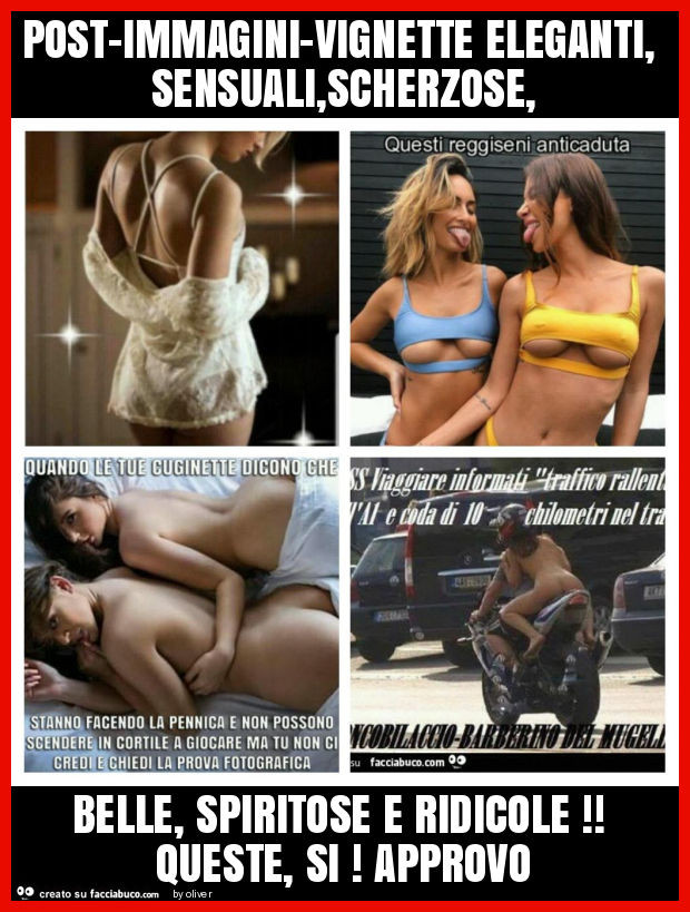 Post-immagini-vignette eleganti, sensuali, scherzose, belle, spiritose e ridicole! Queste, si! Approvo