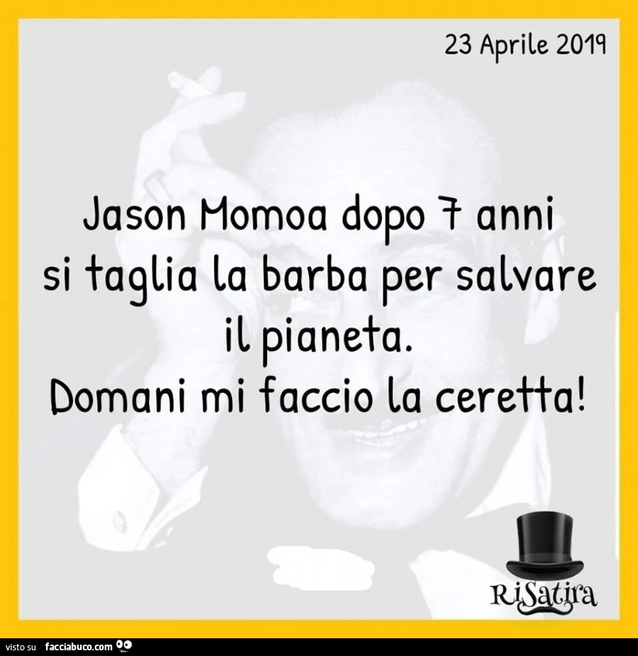 Jason momoa dopo 7 anni si taglia la barba per salvare il pianeta. Domani mi faccio la ceretta