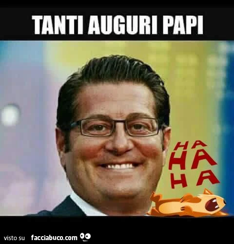 Tanti auguri Papi