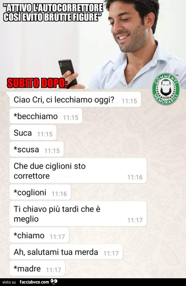 Ciao cri, ci lecchiamo oggi? Becchiamo. Suca. Scusa che due ciglioni sto correttore coglioni ti chiavo più tardi che è meglio. Chiamo. Ah, salutami tua merda. Madre