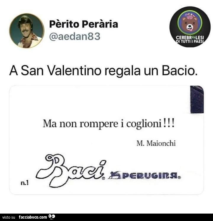 A san valentino regala un bacio. Ma non rompere i coglioni! Mara Maionchi