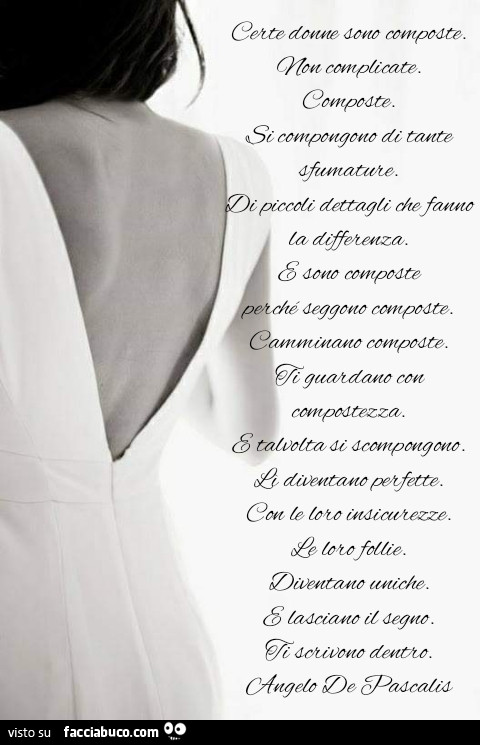 Certe donne sono composte. Non complicate. Composte