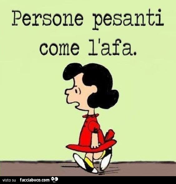 Persone pesanti come l'afa