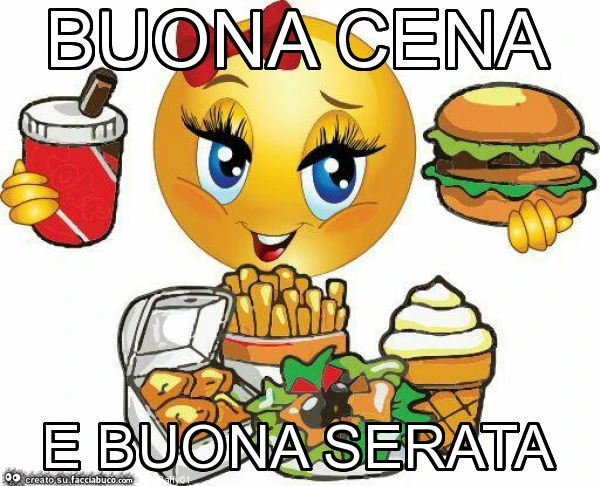 Buona cena e buona serata