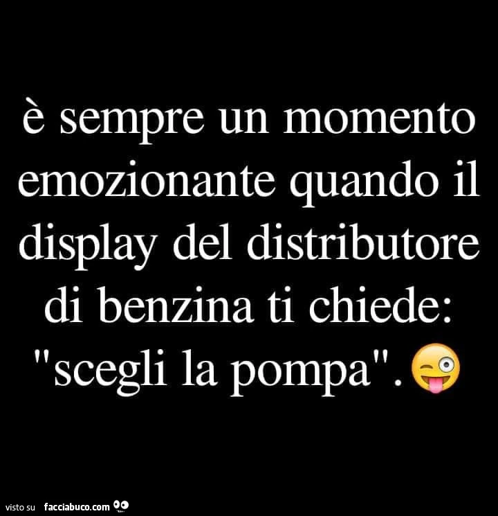È sempre un momento emozionante quando il display del distributore di benzina ti chiede: scegli la pompa