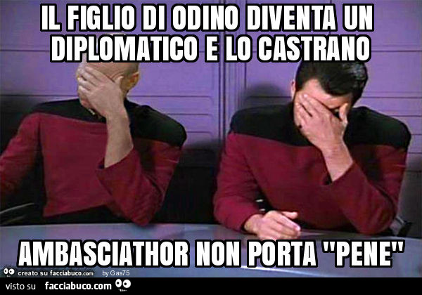 Il figlio di odino diventa un diplomatico e lo castrano ambasciathor non porta "pene"