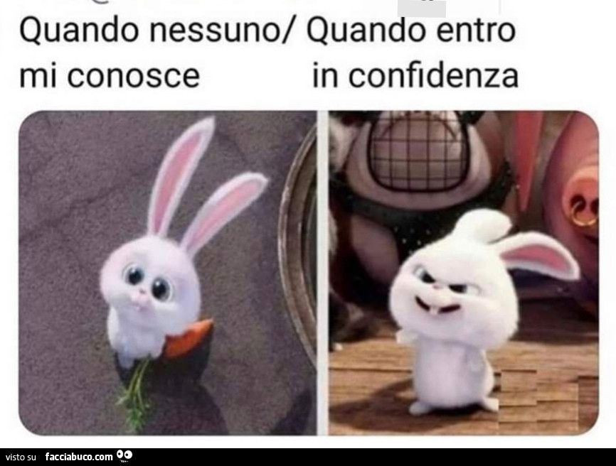 Quando nessuno mi conosce. Quando entro in confidenza