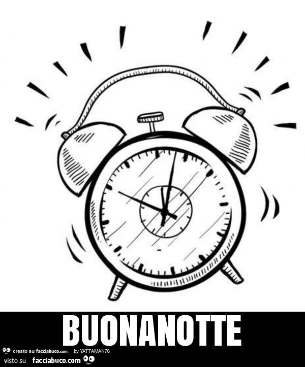 Sveglia che suona. Buonanotte