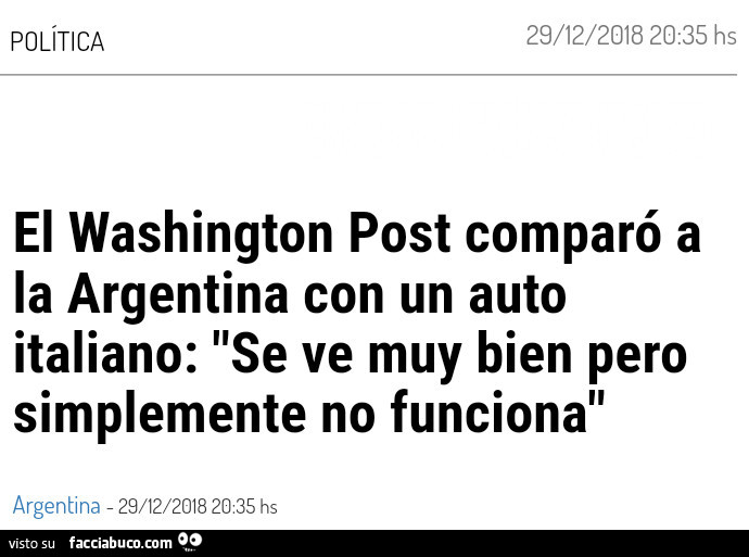 El washington post comparò a la argentina con un auto italiano: se ve muy bien pero simplemente no funciona